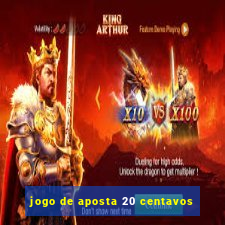 jogo de aposta 20 centavos